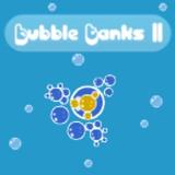 Bubble Tanks 2