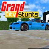 Grand City Stunts