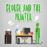 George And The Printer